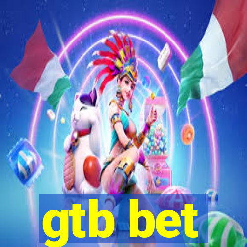 gtb bet